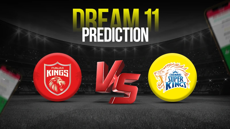 punjab kings vs chennai super dream 11 prediction